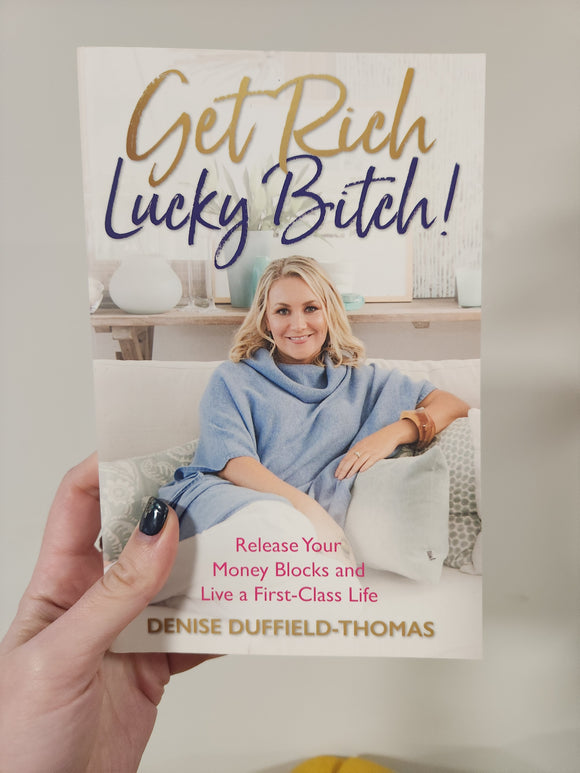 Get Rich Lucky Bitch! Book
