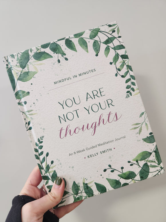 You are Not you Thoughts Journal