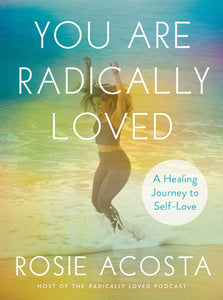 You are Radically Loved Book