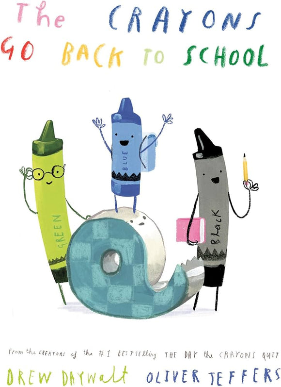 The Crayons Go Back to School Book