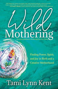Wild Mothering Book
