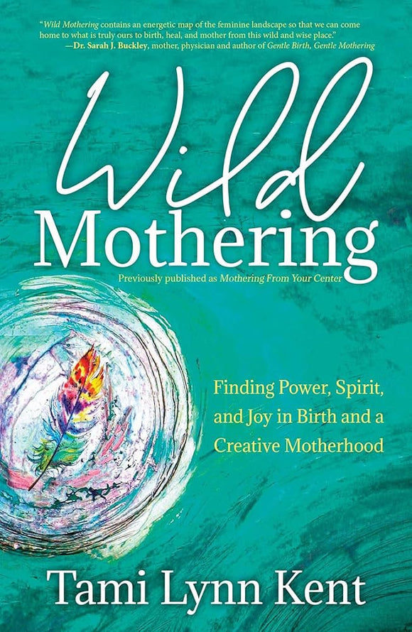 Wild Mothering Book