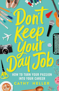 Don’t Keep your Day Job Book