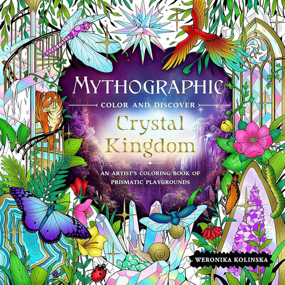 Mythographic Crystal Kingdom Colouring Book