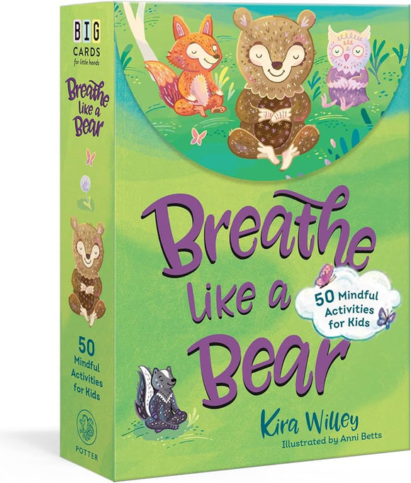 Breathe Like A Bear 50 mindful activities for Kids