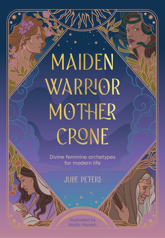 Maiden Warrior Mother Crone Book