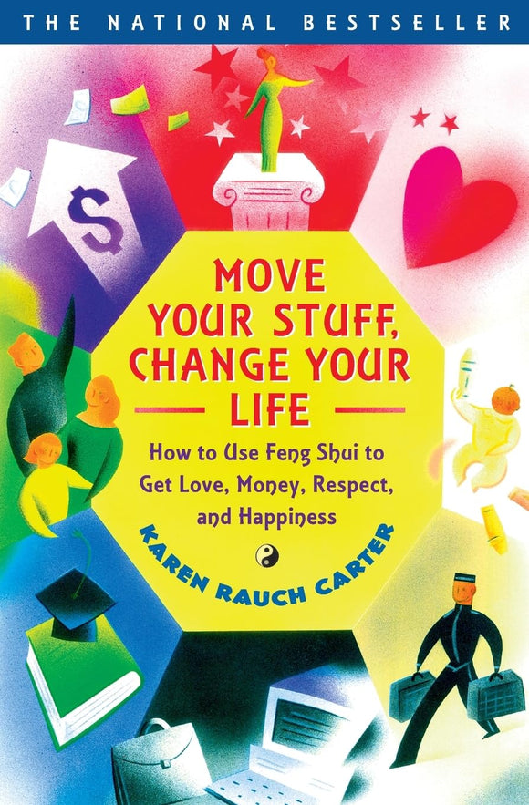 Move Your Stuff, Change Your Life Book
