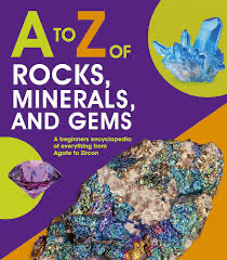 A to Z of Rocks, Minerals, and Gems book